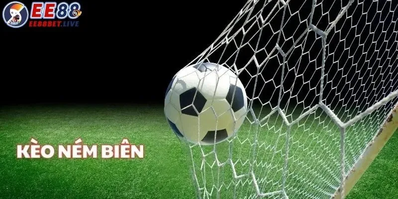 Kèo tài xỉu ném biên - Thu hút sự quan tâm của người chơi